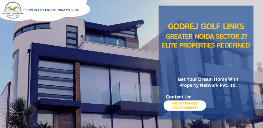 GODREJ GOLF LINKS GREATER NOIDA SECTOR 27