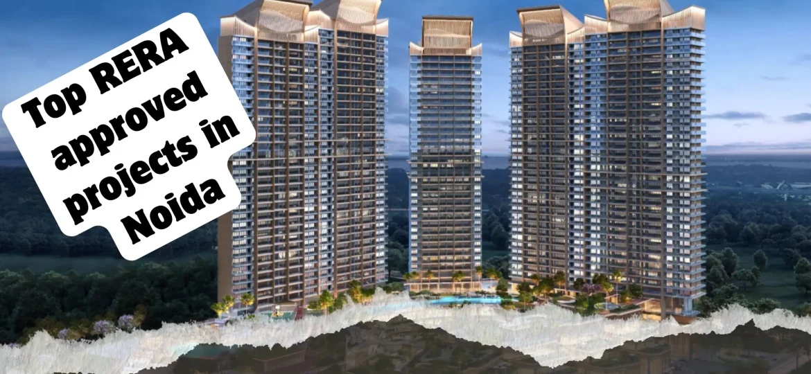 RERA approved project in noida